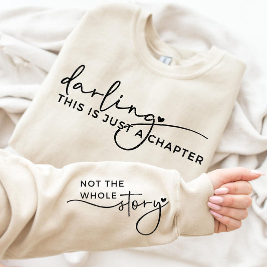 "Darling This Is" Fashion Sweatshirt