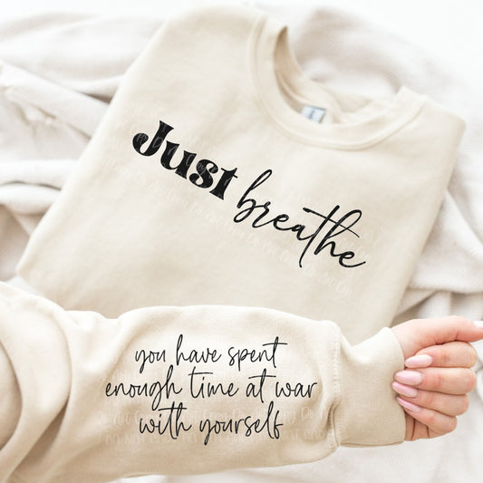"Just Breathe" Fashion Sweatshirt