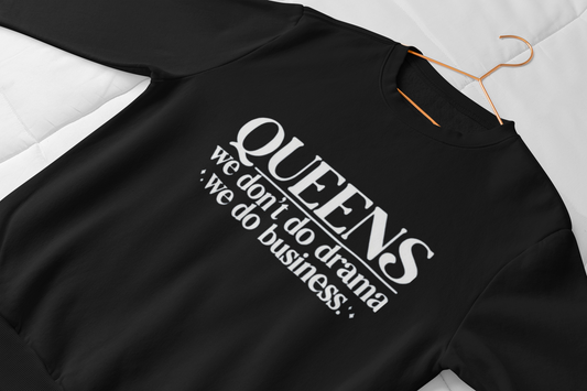 "Queens"  Fashion Sweatshirt